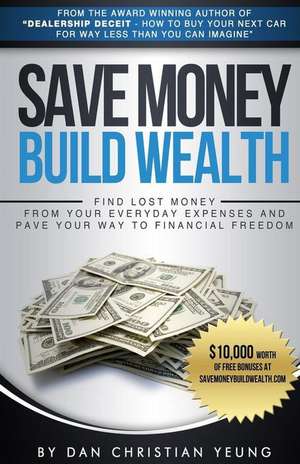 Save Money Build Wealth