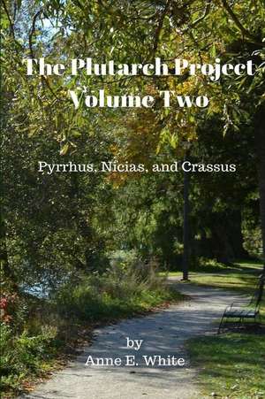 The Plutarch Project Volume Two