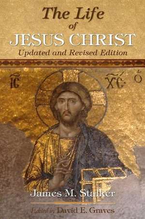 The Life of Jesus Christ