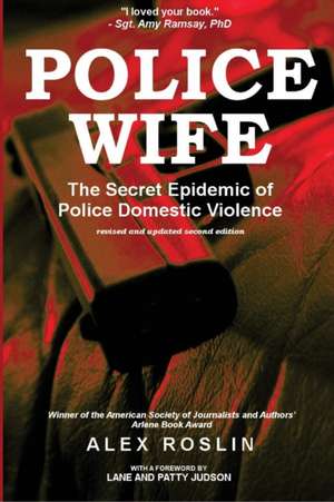 Police Wife de Alex Roslin