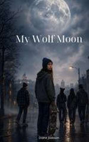 My Wolf Moon de Diane Jodouin