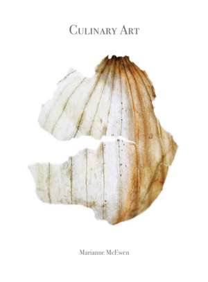 Culinary Art de Marianne McEwen