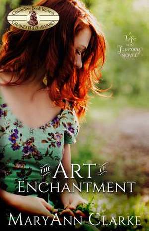 The Art of Enchantment de M. A. Clarke Scott