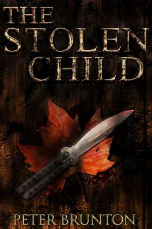 The Stolen Child de Peter Brunton