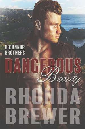 Dangerous Beauty de Rhonda Brewer