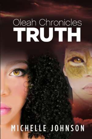 Oleah Chronicles de Michelle Johnson