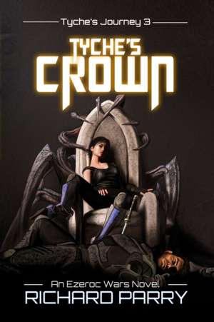 Tyche's Crown de Richard Parry