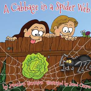 A Cabbage in a Spiderweb de Jonathon Harrison