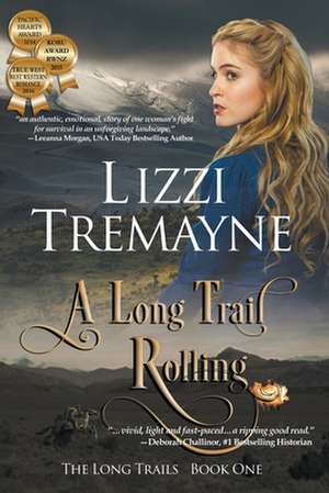 A Long Trail Rolling de Lizzi Tremayne