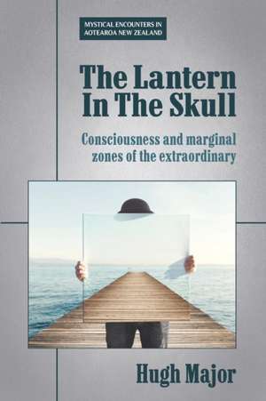 The Lantern In The Skull de Hugh Major