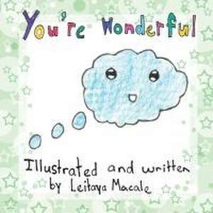 You're Wonderful de Leitaya Macale