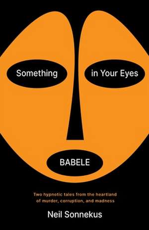 Something In Your Eyes / Babele de Neil Sonnekus