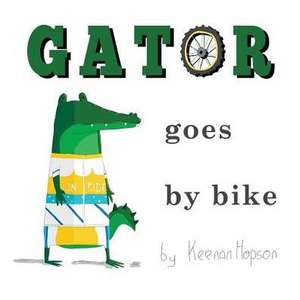 Gator Goes by Bike de Keenan Hopson