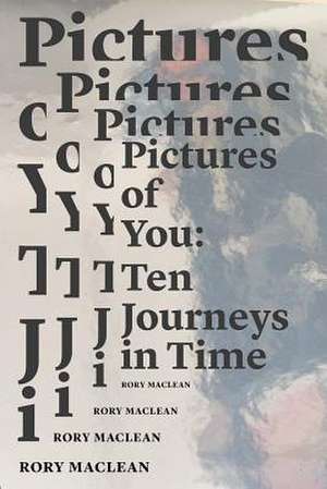 Pictures of You de Rory MacLean