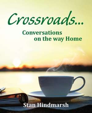 Crossroads de Stan Himdmarsh