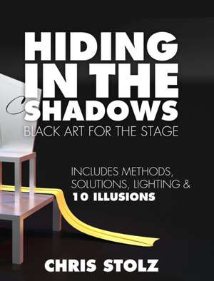 Hiding In The Shadows (Hard Cover) de Chris Stolz