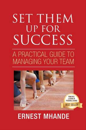 Set them up for Success de Ernest Mhande