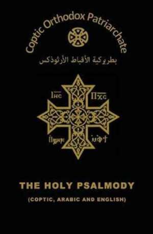 The Holy Psalmody de The Coptic Orthodox Church