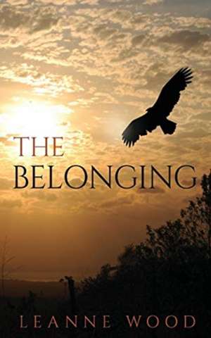 The Belonging de Leanne Wood