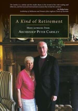 A Kind of Retirement de Peter Carnley