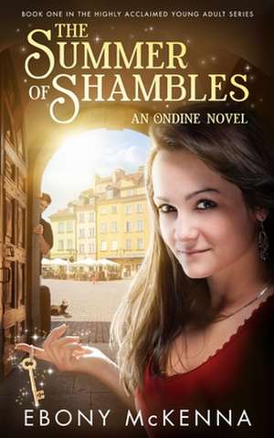 The Summer of Shambles de Ebony McKenna