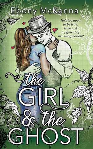 The Girl and The Ghost de Ebony Mckenna