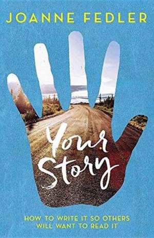 Your Story de Joanne Fedler