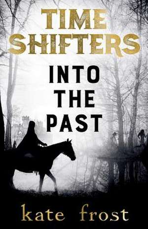 Time Shifters de Kate Frost