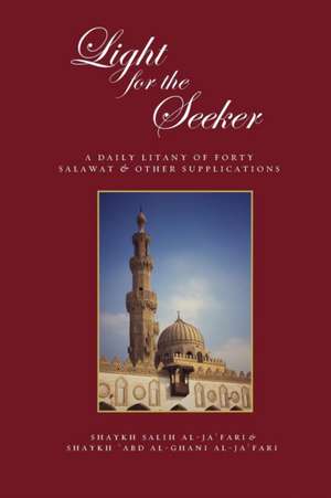 Light for the Seeker de Salih al-Ja'fari