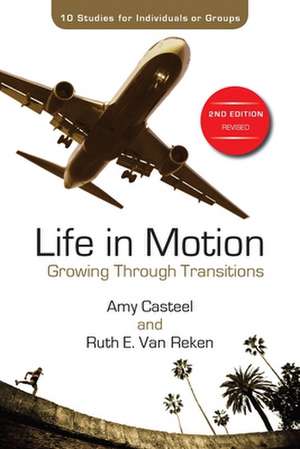 Life in Motion de Casteel, Amy