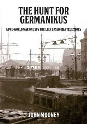 Hunt for Germanikus de John Mooney