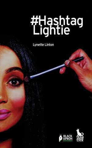 #Hashtag Lightie de Lynette Linton
