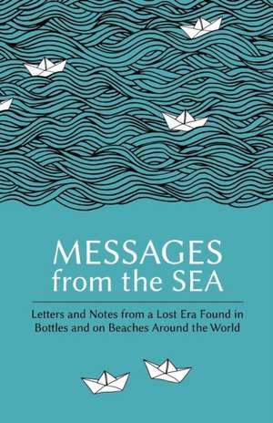 Messages from the Sea de Paul Brown