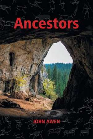 Ancestors de John Awen