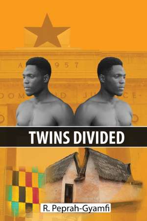 TWINS DIVIDED de Robert Peprah-Gyamfi