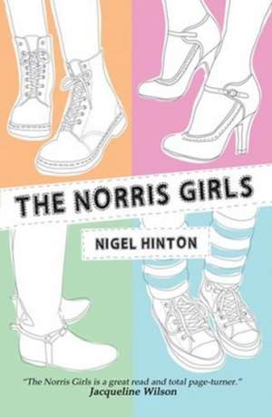 Norris Girls, The de Nigel Hinton