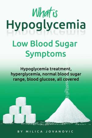 What is hypoglycemia de Milica Jovanovic