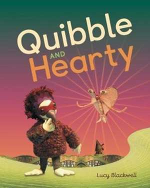 Quibble and Hearty de Lucy Blackwell