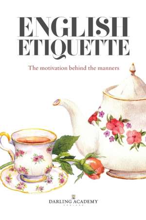 English Etiquette de Alena Kate Pettitt