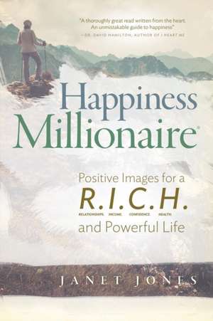 Happiness Millionaire de Janet Jones