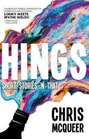 Hings de Chris McQueer