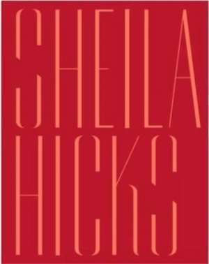 Sheila Hicks de Andrew Bonacina