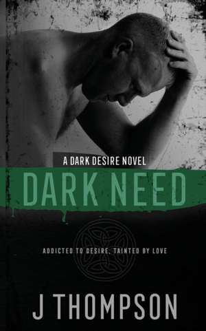 Dark Need de J. Thompson