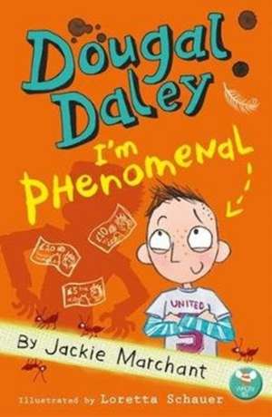 Dougal Daley - I'm Phenomenal de Jackie Marchant