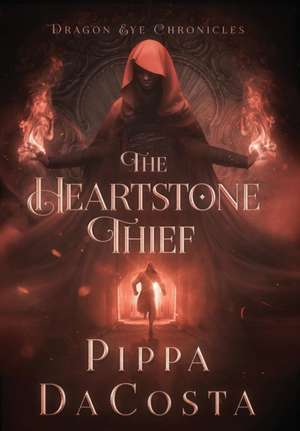 The Heartstone Thief de Pippa Dacosta