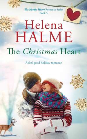 The Christmas Heart de Helena Halme