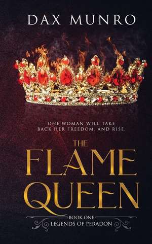 The Flame Queen de Dax Munro