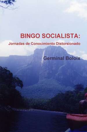 BINGO SOCIALISTA de Germinal Boloix