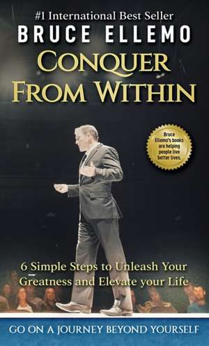 Conquer From Within de Bruce Ellemo