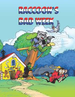 Raccoons Bad Week: The Big Rock volume 2 de Leo Gerald Brophy